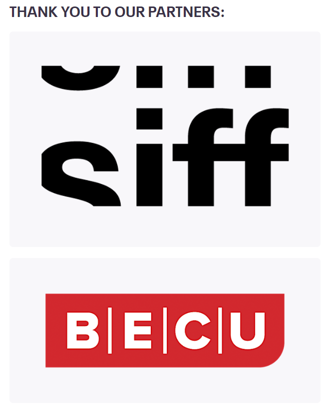 Thank you to our Partners SIFF and BECU