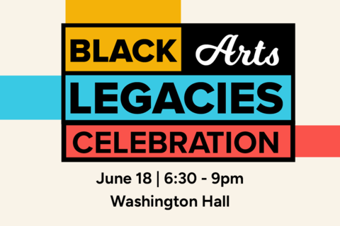 Black Arts Legacies Celebration